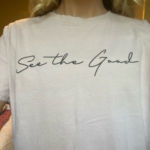 “See the Good” Tres Bien t shirt
